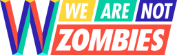 We Are Not Zombies